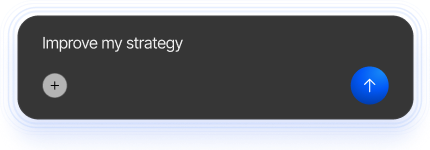 AI chat input — Improve my strategy